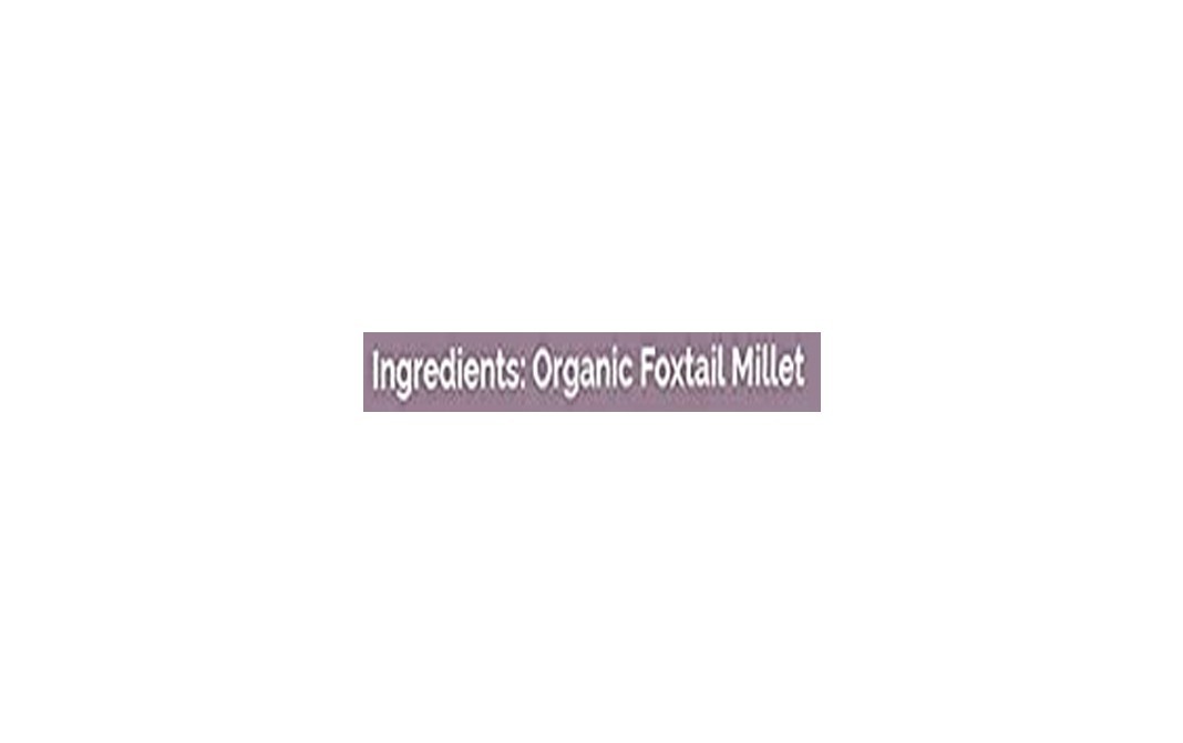 Healthy Basics Organic Foxtail Millet    Pack  900 grams